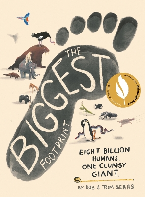 The Biggest Footprint: Eight billion humans. One clumsy giant. book