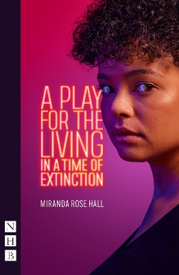 A Play for the Living in a Time of Extinction book