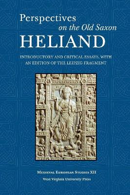 Perspectives on the Old Saxon Heliand book