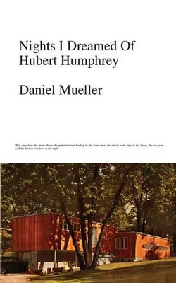 Nights I Dreamed of Hubert Humphrey book