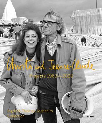 Christo and Jeanne-Claude: Projects 1963-2020: Ingrid & Thomas Jochheim Collection book