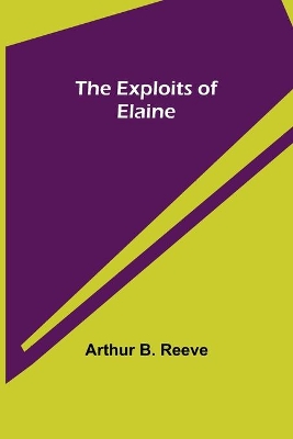 The Exploits of Elaine book