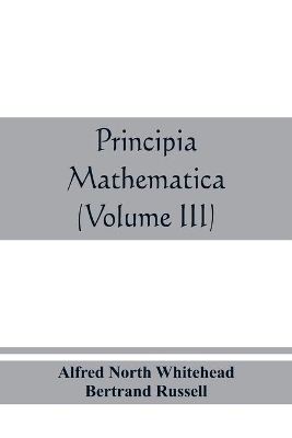 Principia mathematica (Volume III) book