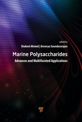 Marine Polysaccharides: Advances and Multifaceted Applications book