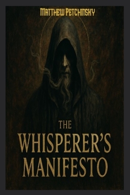 The Whisperer's Manifesto book