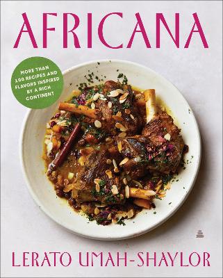 Africana: More Than 100 Recipes and Flavors Inspired by a Rich Continent book