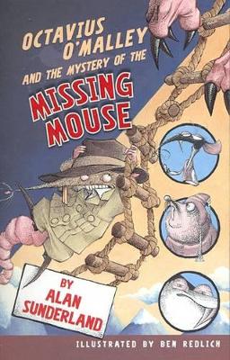 Octavius O'Malley And The Mystery Of The Missing Mouse book