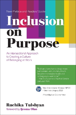 Inclusion on Purpose: An Intersectional Approach to Creating a Culture of Belonging at Work by Ruchika T. Malhotra