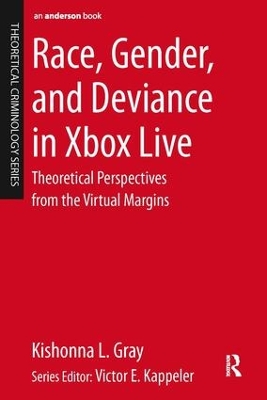 Race, Gender, and Deviance in Xbox Live book
