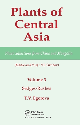 Plants of Central Asia - Plant Collection from China and Mongolia, Vol. 3: Sedges-Rushes book