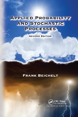 Applied Probability and Stochastic Processes by Frank Beichelt