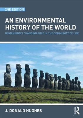 An Environmental History of the World by J. Donald Hughes