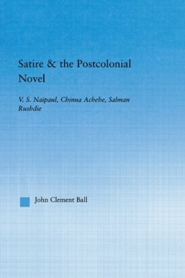 Satire and the Postcolonial Novel book