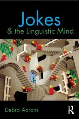 Jokes and the Linguistic Mind book