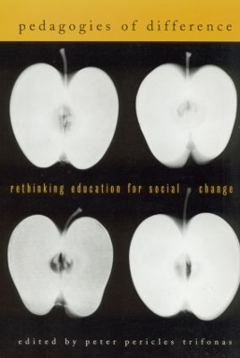 Pedagogies of Difference by Peter Pericles Trifonas