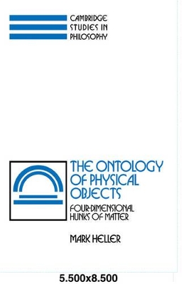 The Ontology of Physical Objects by Mark Heller