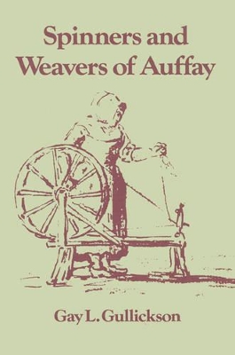 Spinners and Weavers of Auffay book