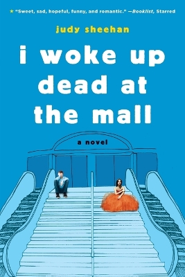 I Woke Up Dead At The Mall by Judy Sheehan