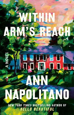 Within Arm's Reach: A Novel book