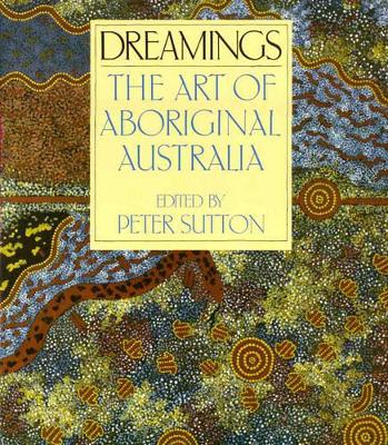 Dreamings: Art from Aboriginal Australia book