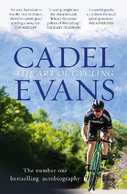 Art of Cycling by Cadel Evans