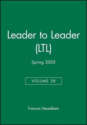 Leader to Leader (LTL) by Frances Hesselbein