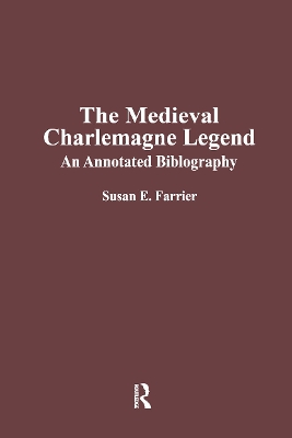 Medieval Charlemagne Legend by Susan E. Farrier