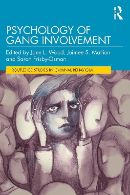 Psychology of Gang Involvement book