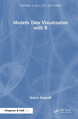 Modern Data Visualization with R by Robert Kabacoff