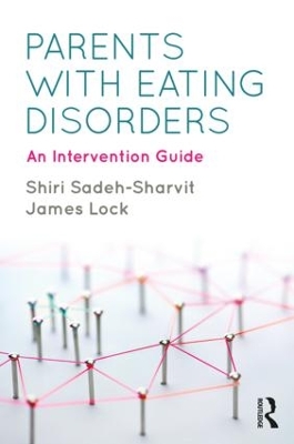 Parents with Eating Disorders by Shiri Sadeh-Sharvit