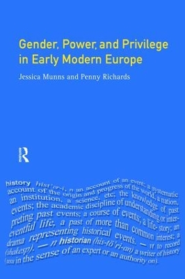 Gender, Power and Privilege in Early Modern Europe book