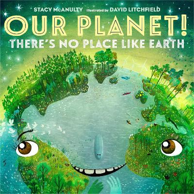 Our Planet! There's No Place Like Earth book