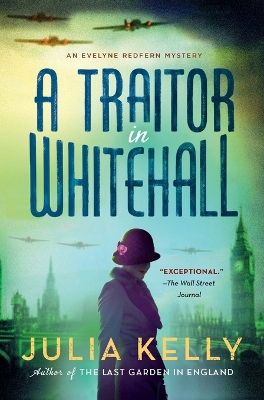 A Traitor in Whitehall by Julia Kelly