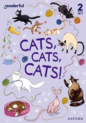 Readerful Rise: Oxford Reading Level 6: Cats, Cats, Cats! book