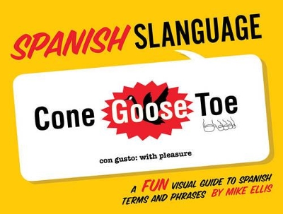 Slanguage Spanish by Mike Ellis