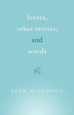 Lovers, Other Stories, and Words book