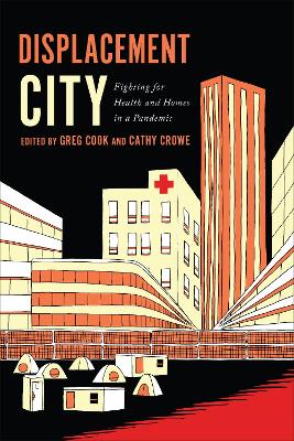 Displacement City: Fighting for Health and Homes in a Pandemic book