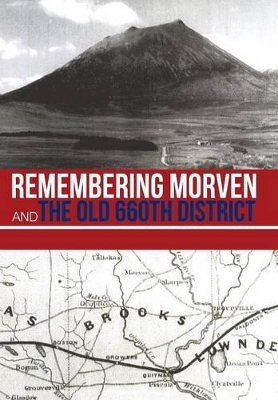 Remembering Morven and the Old 660th District book