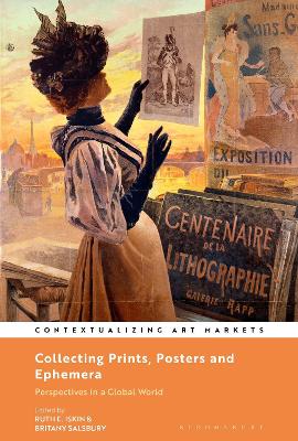 Collecting Prints, Posters, and Ephemera: Perspectives in a Global World book
