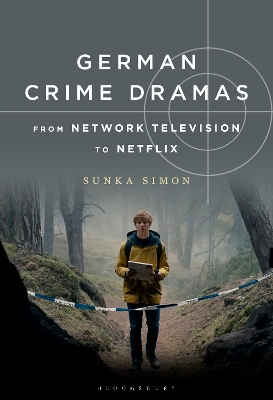 German Crime Dramas from Network Television to Netflix book