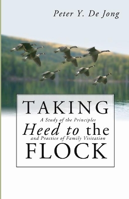 Taking Heed to the Flock book
