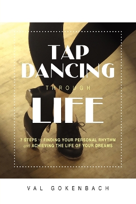 Tap Dancing Through Life book