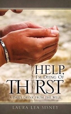 Help, I'm Dying of Thirst book