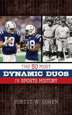 50 Most Dynamic Duos in Sports History book