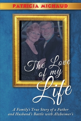 The Love of My Life book