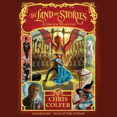 A The Land of Stories: A Grimm Warning by Chris Colfer