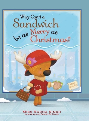 Why Can't a Sandwich Be as Merry as Christmas? book