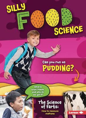 Silly Food Science by Robin Twiddy