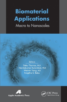 Biomaterial Applications: Micro to Nanoscales by Sabu Thomas