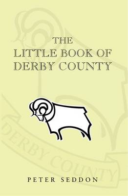 The Little Book of Derby County book